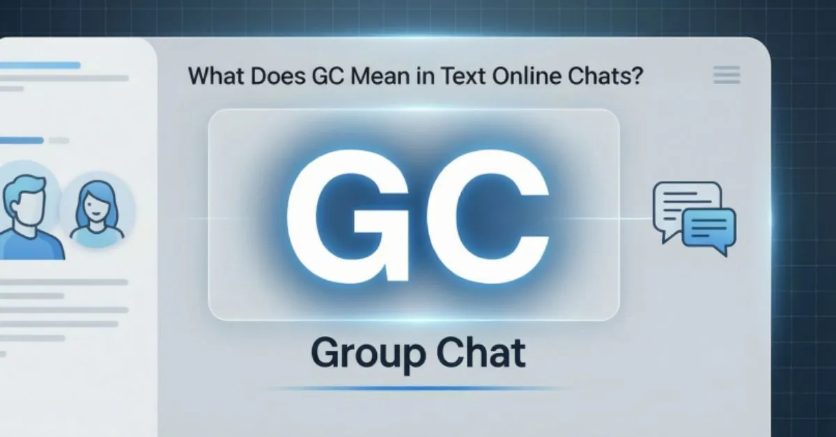 What Does GC Mean in Text