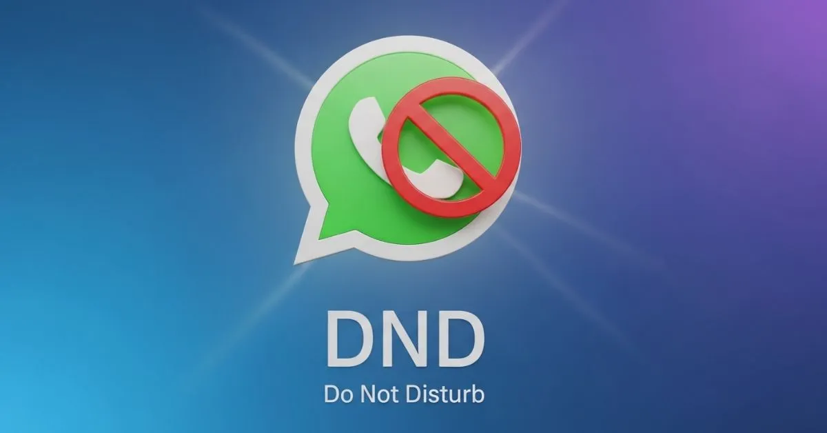 DND Meaning in WhatsApp