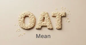 OAT Meaning in Text