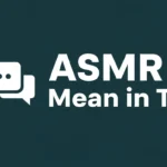 ASMR Mean in Text
