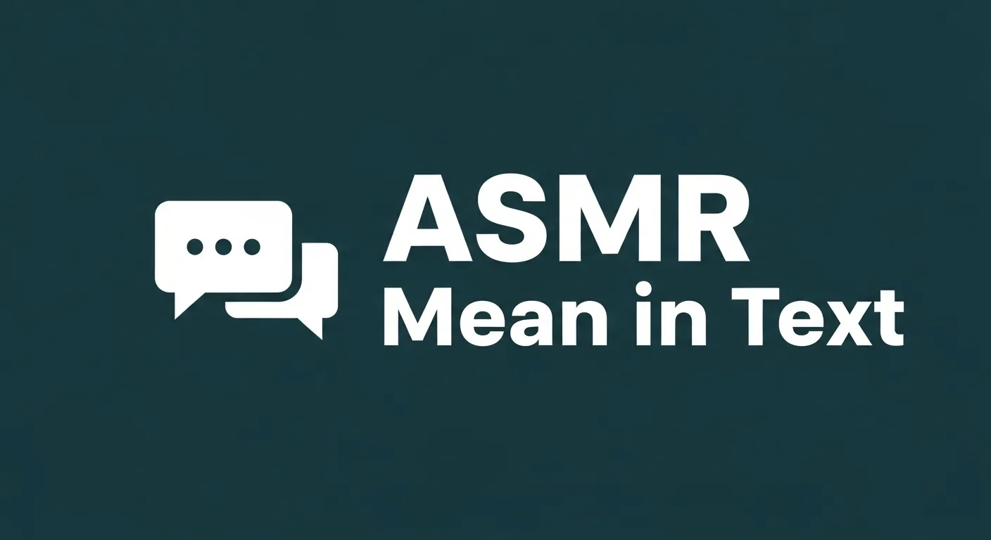 ASMR Mean in Text