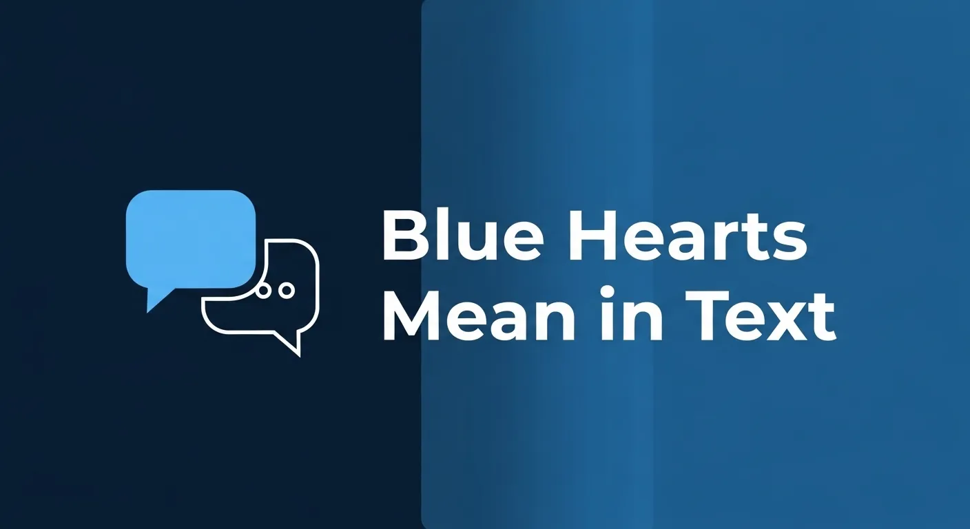 Blue Hearts Mean in Text