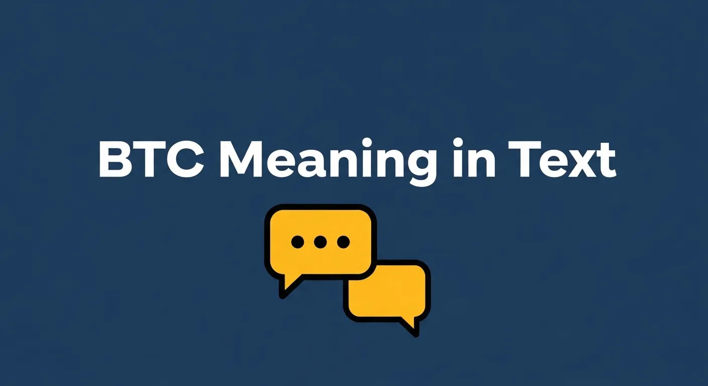 BTC Meaning in Text