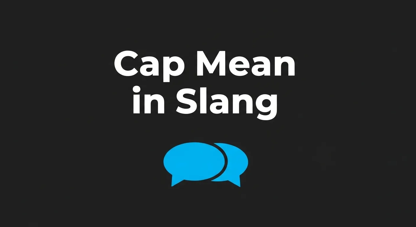 Cap Mean in Slang