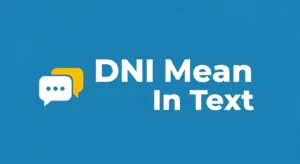 DNI Mean in Text