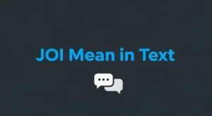 JOI Mean in Text