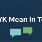 LWK Mean in Text