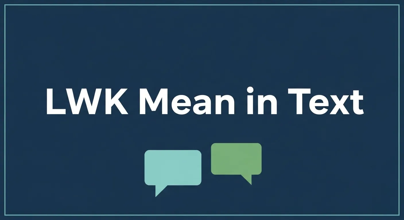 LWK Mean in Text