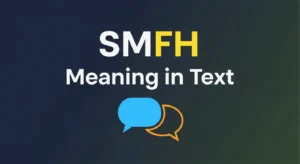 SMFH Meaning in Text