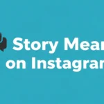 Story Mean on Instagram
