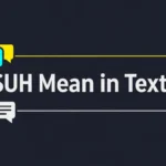 SUH Mean in Text
