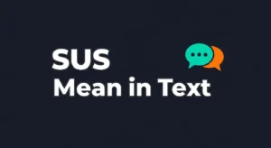 SUS Mean in Text