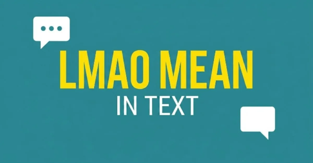 LMAO Mean in Text