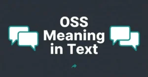 OSS Meaning In Text