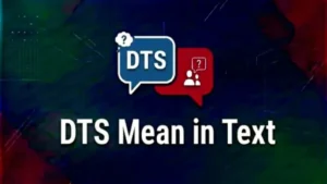 DTS Mean in Text