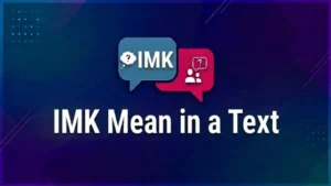 IMK Mean in a Text