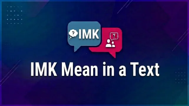 IMK Mean in a Text