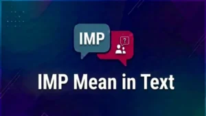IMP Mean in Text