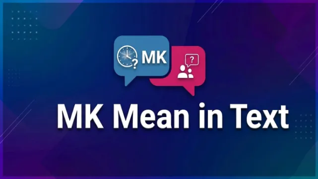 MK Mean in Text From a Girl