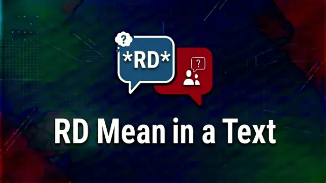 What Does RD Mean in a Text