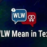 WLW Mean In Text