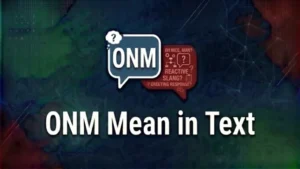 ONM Mean in Text
